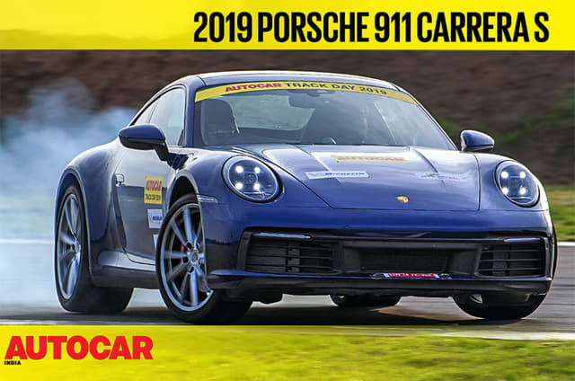 HOT LAP: Porsche 911 Carrera S Autocar India Track Day 2019 video