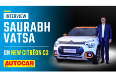 Saurabh Vatsa on the new Citroen C3 and what it represents for Citroen in India