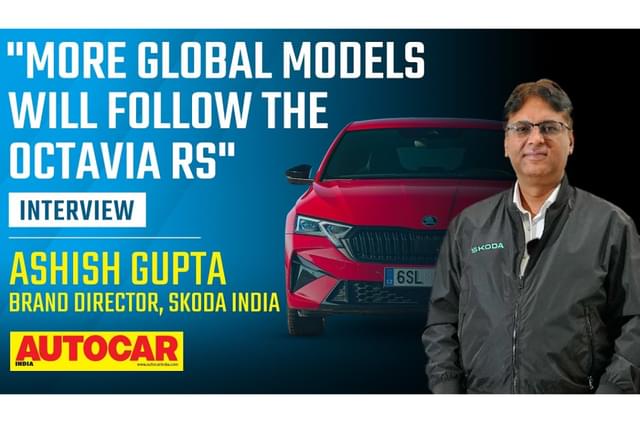 Ashish Gupta on the Skoda Octavia RS India launch, plans for the Superb