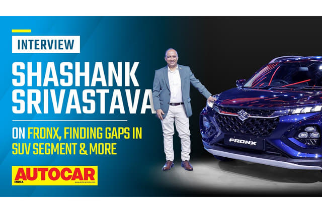 Shashank Srivastava on Maruti Fronx, Jimny launch, future Maruti SUVs, and more