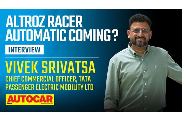 Vivek Srivatsa on Tata Altroz Racer AT, diesel segment, and more